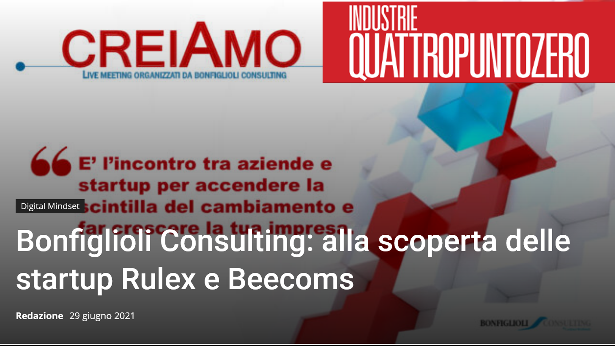 Industrie Quattropuntozero | Bonfiglioli Consulting: alla scoperta delle Startup Rulex e Beecoms