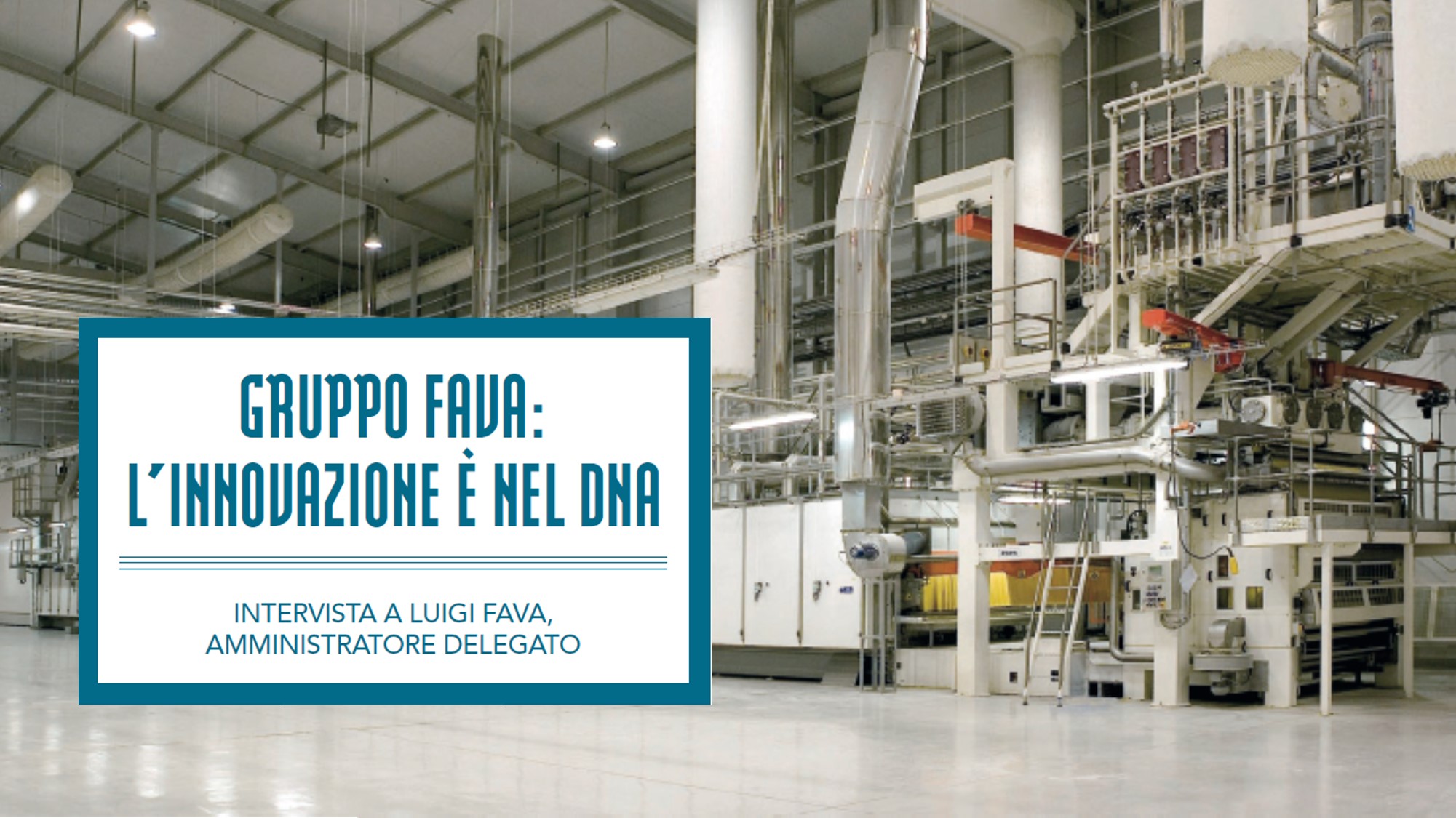Gruppo Fava: l’innovazione è nel DNA