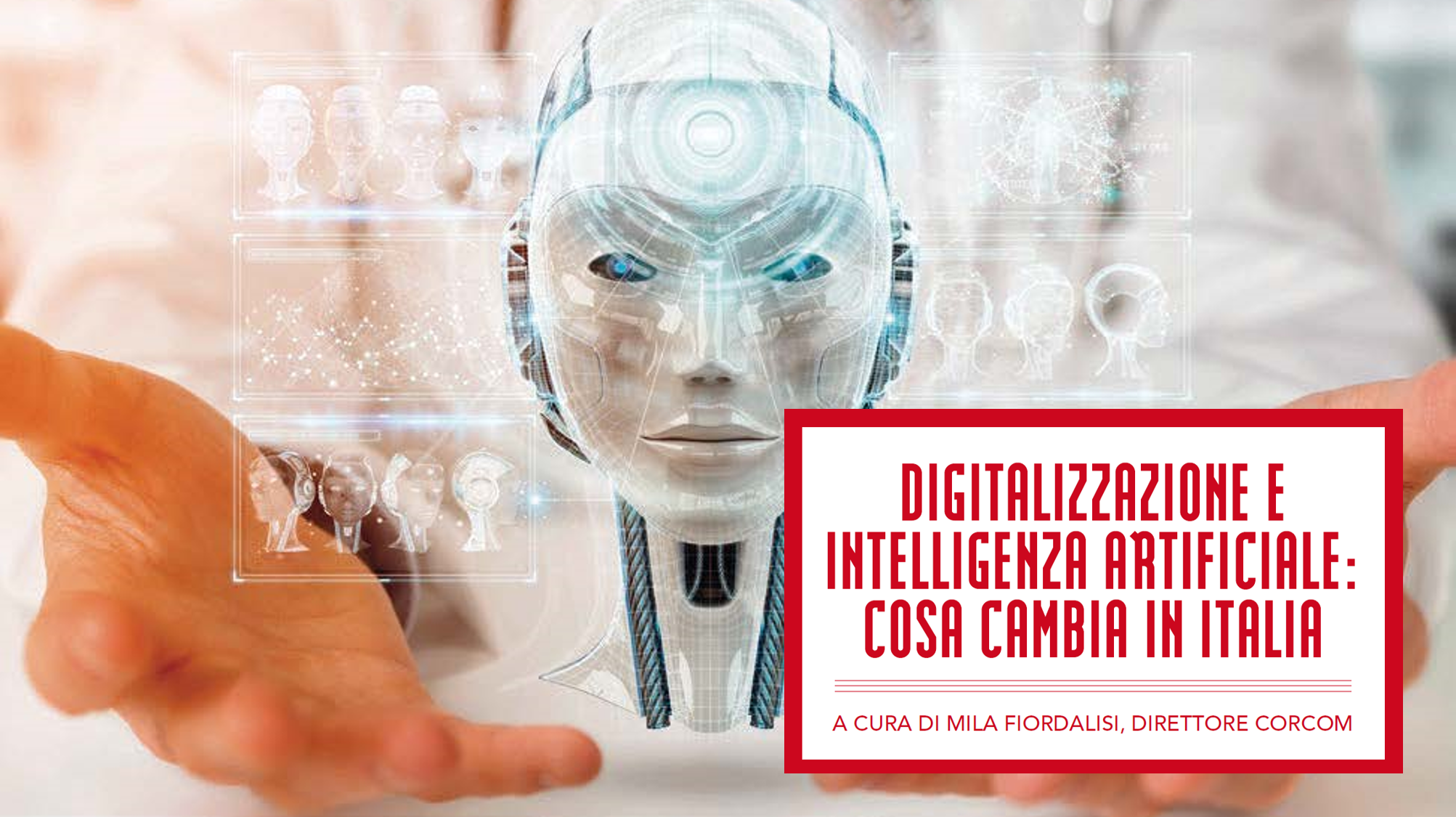 Digitalizzazione e intelligenza artificiale: cosa cambia in Italia
