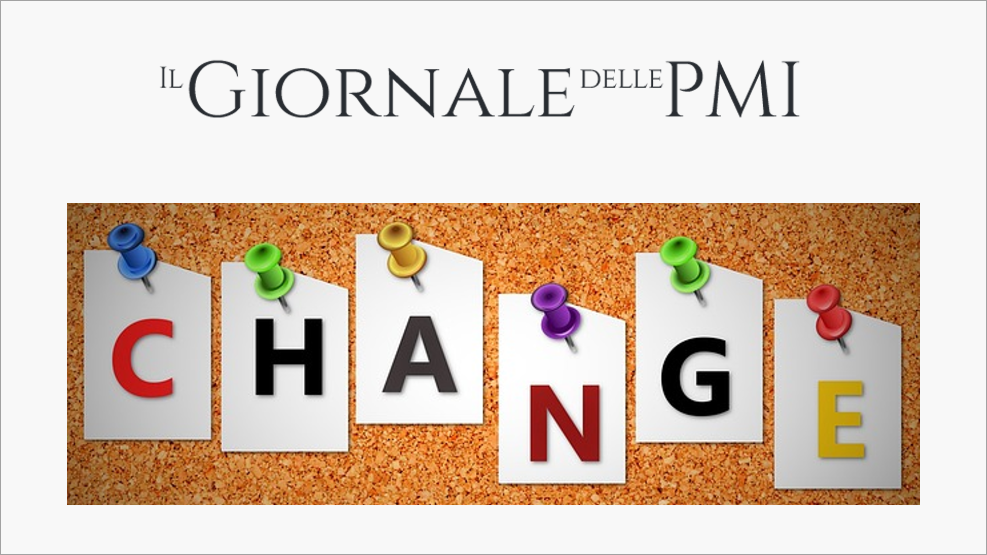 Il Giornale delle PMI | Lean e Change Management: i 4 step per gestire al meglio il cambiamento in azienda