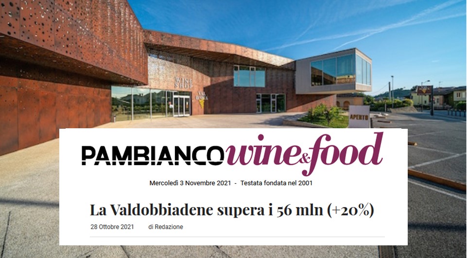 PAMBIANCO WINE&FOOD | La Valdobbiadene supera i 56 mln (+20%)