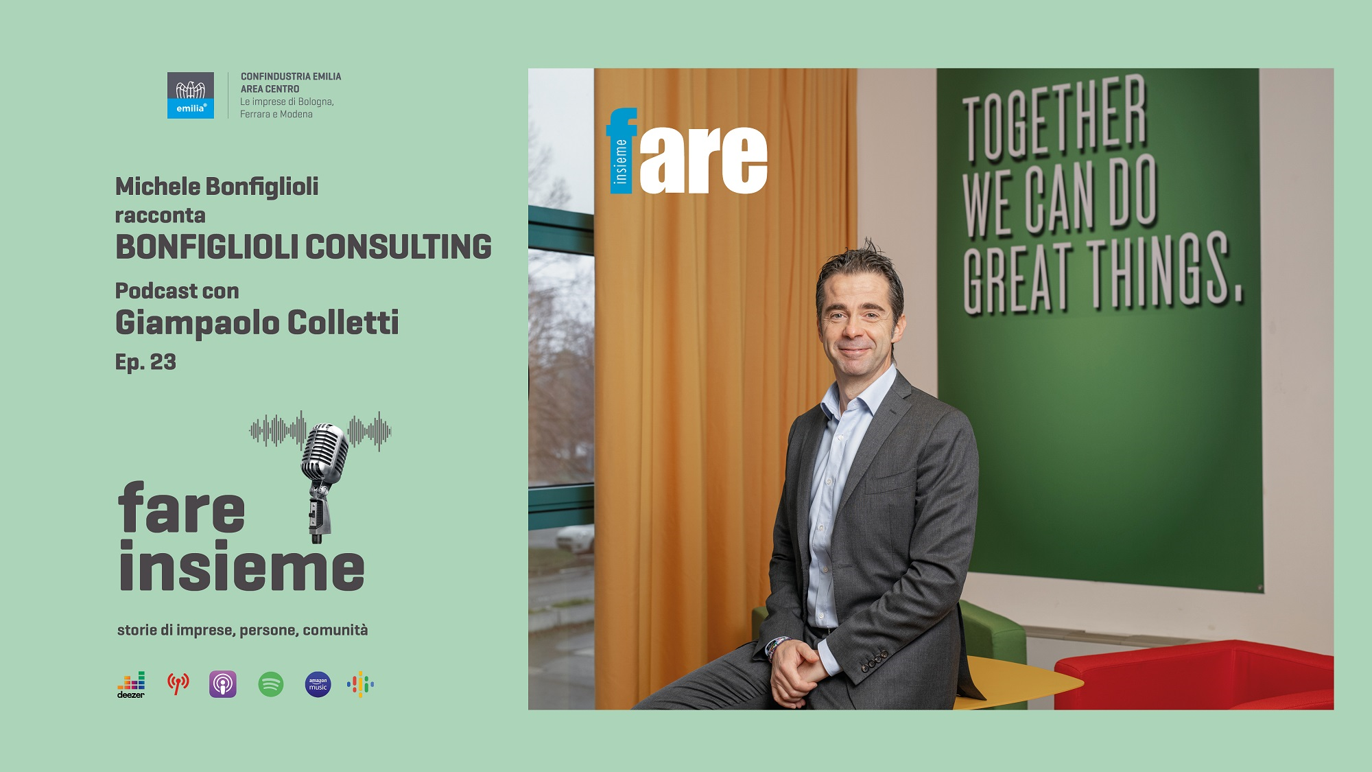 FARE INSIEME – Ep. 23 – Bonfiglioli Consulting, partner delle aziende del futuro