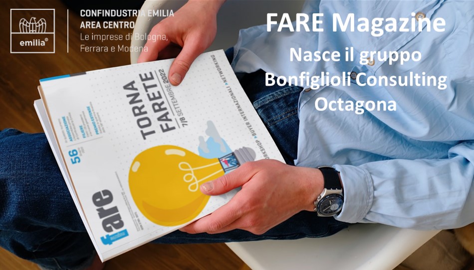 FARE MAGAZINE | Nasce il Gruppo Bonfiglioli Consulting – Octagona