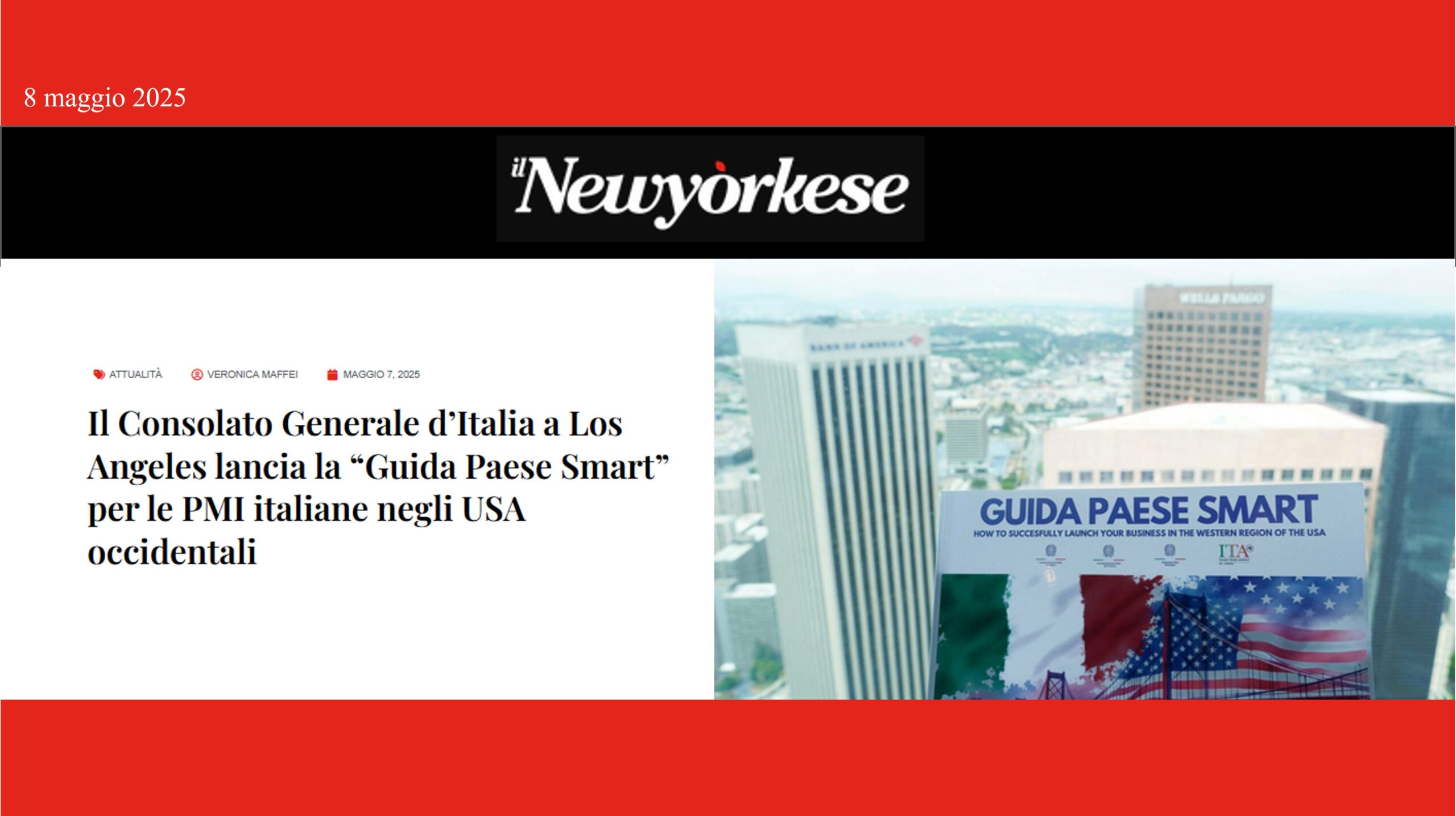 Screenshot di un articolo di cronaca italiana tratto da "Il Newyorkese", datato 8 maggio 2025, sul lancio da parte del Consolato italiano a Los Angeles della "Guida Paese Smart" per le PMI italiane nella zona occidentale degli Stati Uniti, con foto di edifici cittadini e della copertina della guida.